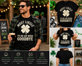 Most Likely To Do An Irish Goodbye Shirt – Funny St. Patrick’s Day Graphic Tee – Irish Exit Humor T-Shirt – Shamrock Clover Party Shirt