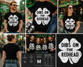Funny Dibs On The Redhead Shamrock T-Shirt – St. Patrick’s Day Irish Clover Graphic Tee